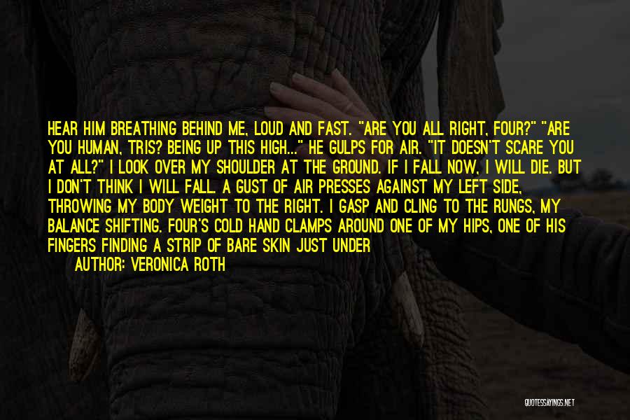 Finding My Balance Quotes By Veronica Roth