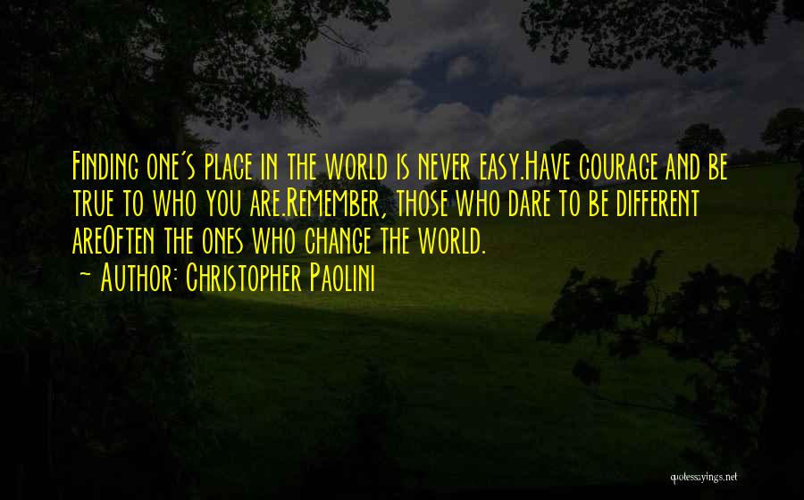 Finding My Place In The World Quotes By Christopher Paolini