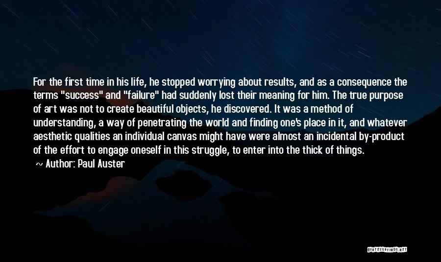 Finding My Place In The World Quotes By Paul Auster