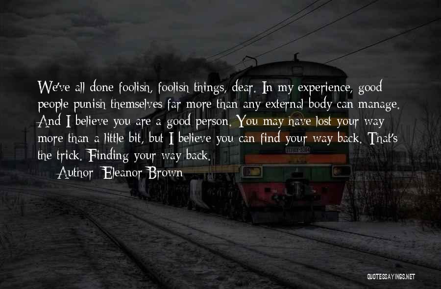 Finding My Way Back Quotes By Eleanor Brown