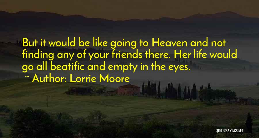 Finding My Way Home Quotes By Lorrie Moore