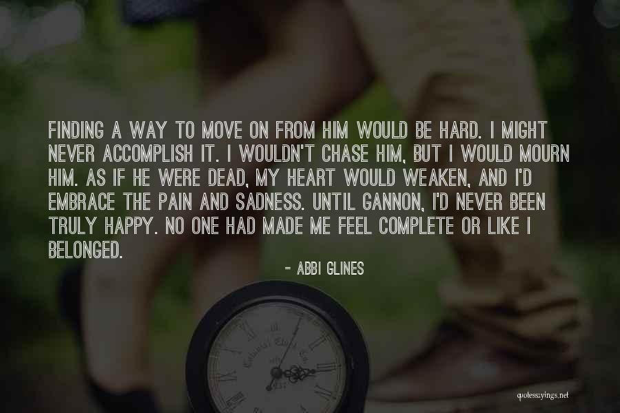 Finding My Way Quotes By Abbi Glines