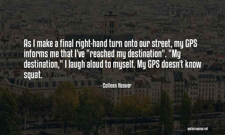 Finding My Way Quotes By Colleen Hoover Finding My Way Quotes By Colleen Hoover