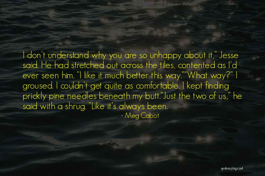 Finding My Way Quotes By Meg Cabot Finding My Way Quotes By Meg Cabot