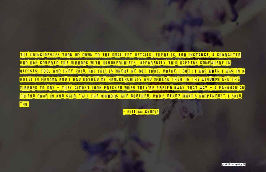 Finding My Way Quotes By William Gaddis Finding My Way Quotes By William Gaddis