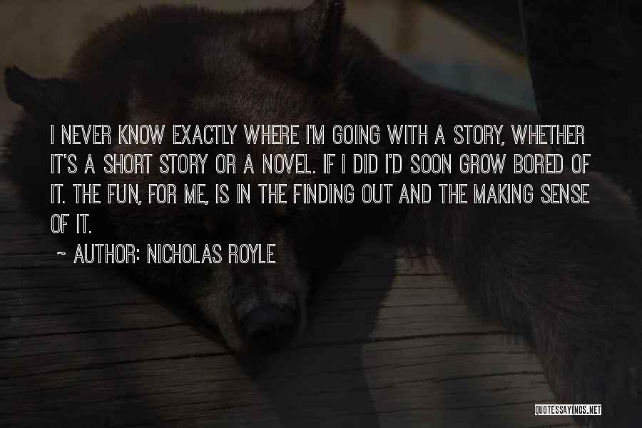 Finding Myself Short Quotes By Nicholas Royle