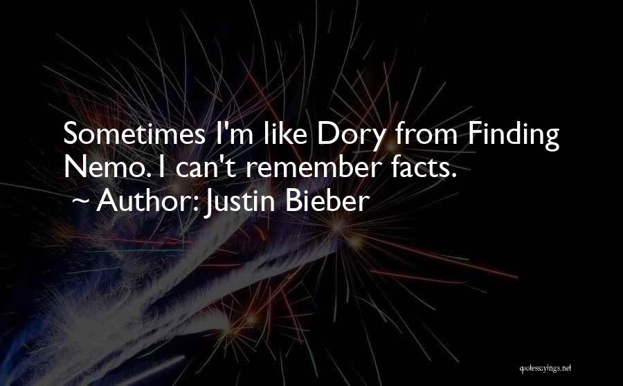 Finding Nemo Dory Quotes By Justin Bieber