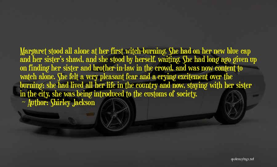 Finding New Life Quotes By Shirley Jackson