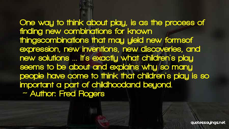 Finding New One Quotes By Fred Rogers