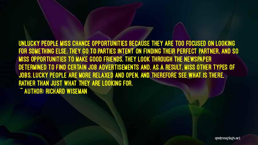 Finding One Good Friend Quotes By Richard Wiseman