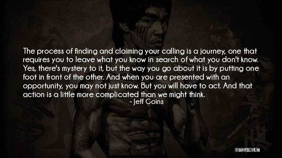 Finding One S Way Quotes By Jeff Goins Finding One S Way Quotes By Jeff Goins