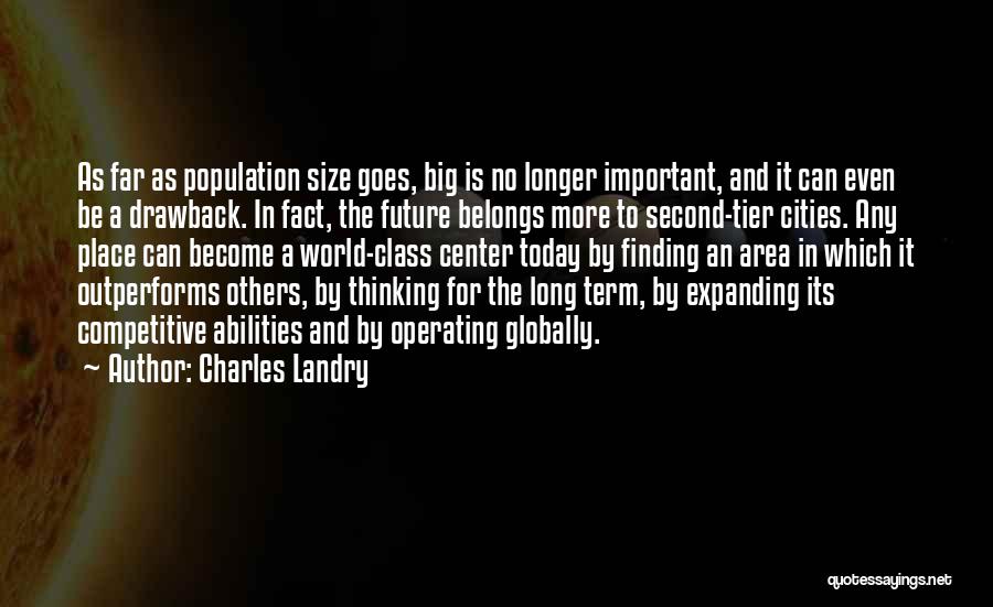 Finding One's Place In The World Quotes By Charles Landry