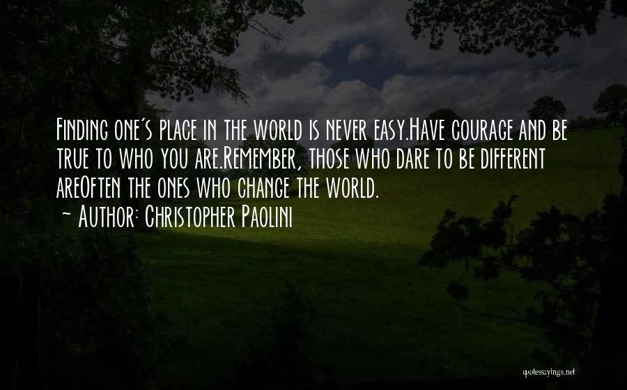 Finding One's Place In The World Quotes By Christopher Paolini