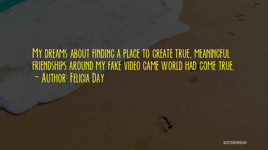 Finding One's Place In The World Quotes By Felicia Day