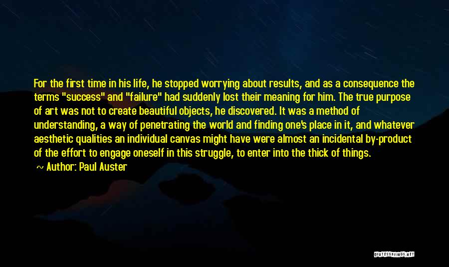 Finding One's Place In The World Quotes By Paul Auster