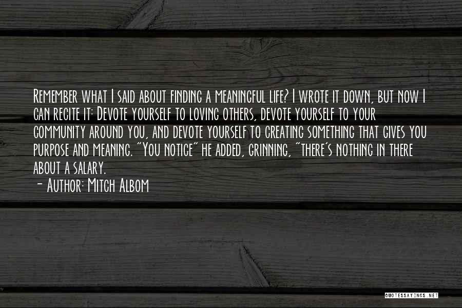 Finding One's Purpose Quotes By Mitch Albom