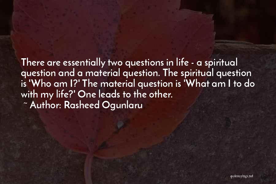 Finding One's Purpose Quotes By Rasheed Ogunlaru