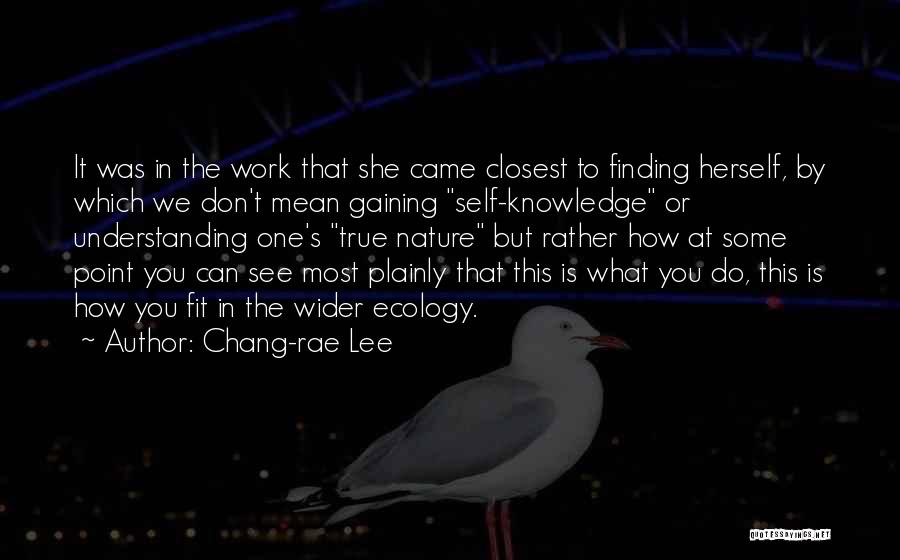 Finding One's True Self Quotes By Chang-rae Lee