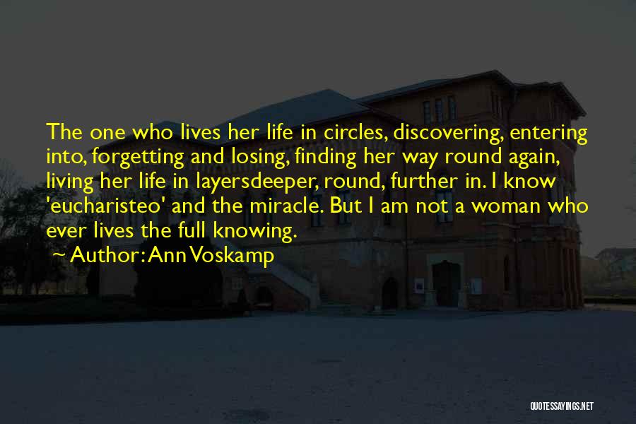 Finding One's Way In Life Quotes By Ann Voskamp