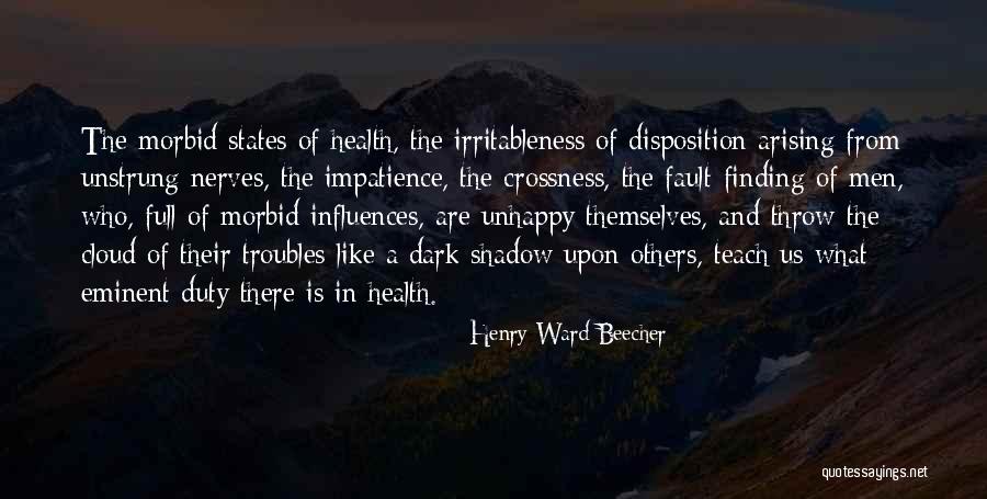 Finding Others Fault Quotes By Henry Ward Beecher