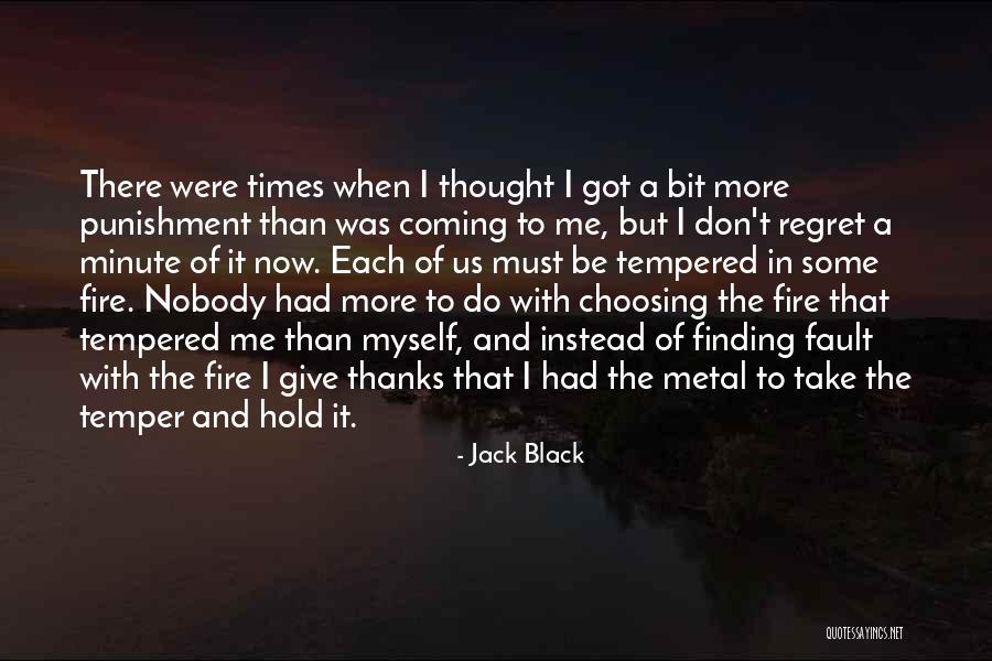 Finding Others Fault Quotes By Jack Black