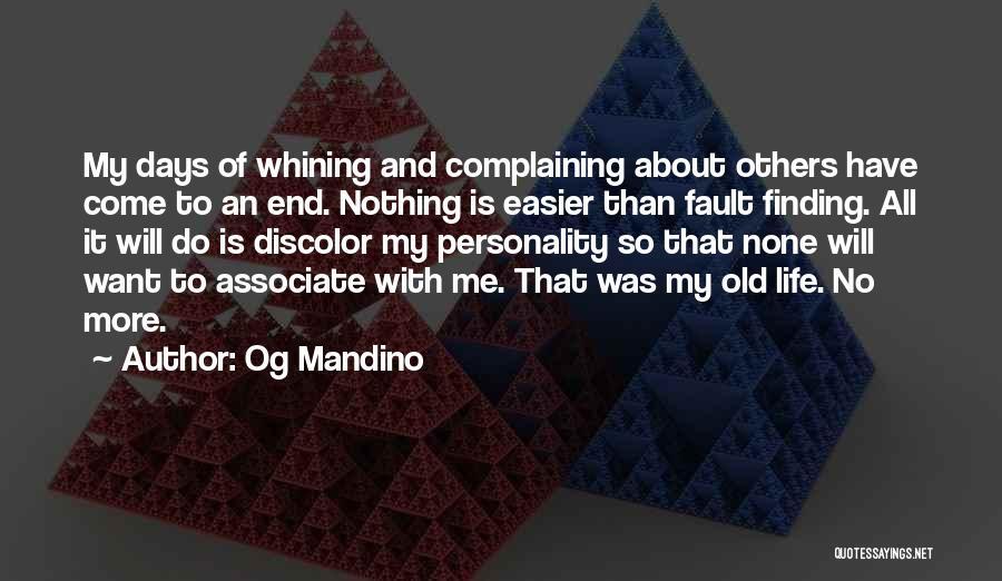 Finding Others Fault Quotes By Og Mandino