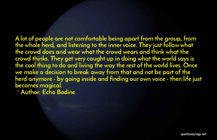 Finding Our Way Quotes By Echo Bodine