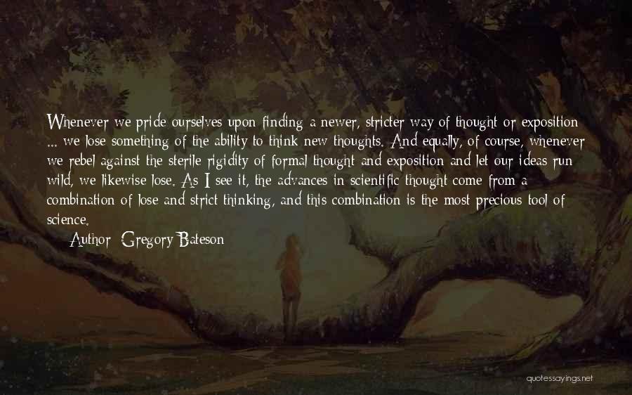 Finding Our Way Quotes By Gregory Bateson