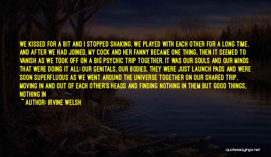 Finding Our Way Quotes By Irvine Welsh