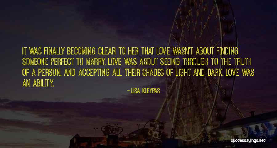 Finding Out The Truth About Someone Quotes By Lisa Kleypas Finding Out The Truth About Someone Quotes By Lisa Kleypas
