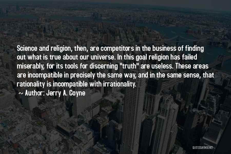 Finding Out The Truth Quotes By Jerry A. Coyne