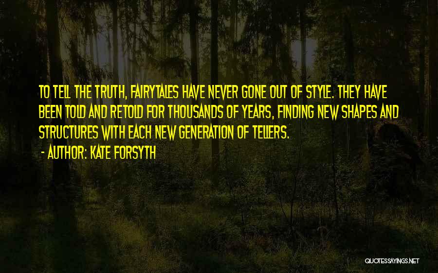 Finding Out The Truth Quotes By Kate Forsyth