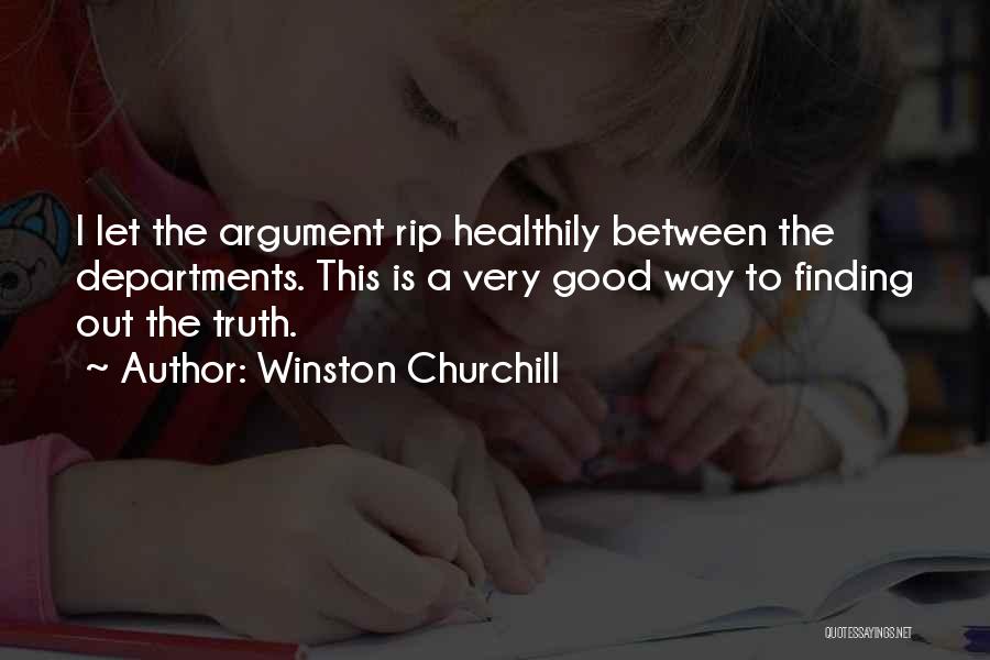 Finding Out The Truth Quotes By Winston Churchill