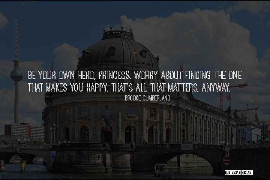 Finding Out Who Matters Quotes By Brooke Cumberland Finding Out Who Matters Quotes By Brooke Cumberland