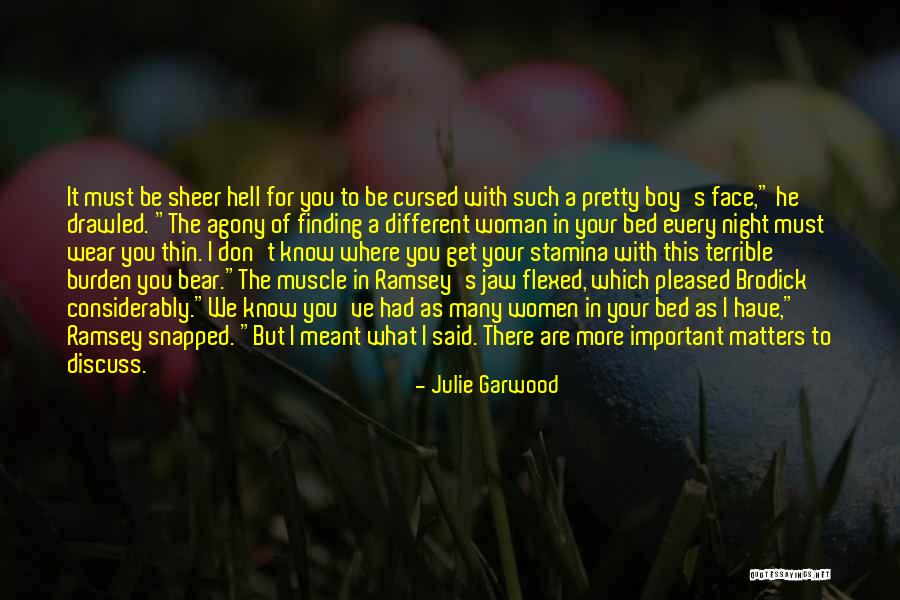 Finding Out Who Matters Quotes By Julie Garwood Finding Out Who Matters Quotes By Julie Garwood