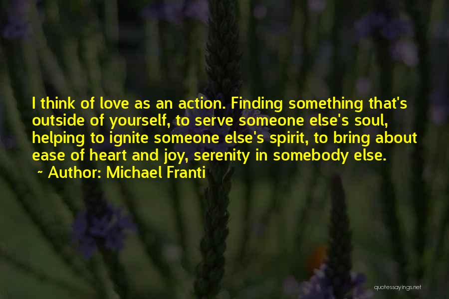 Finding Out You Love Someone Quotes By Michael Franti