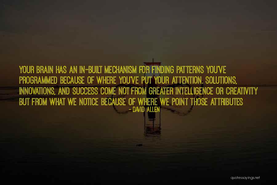 Finding Patterns Quotes By David Allen Finding Patterns Quotes By David Allen
