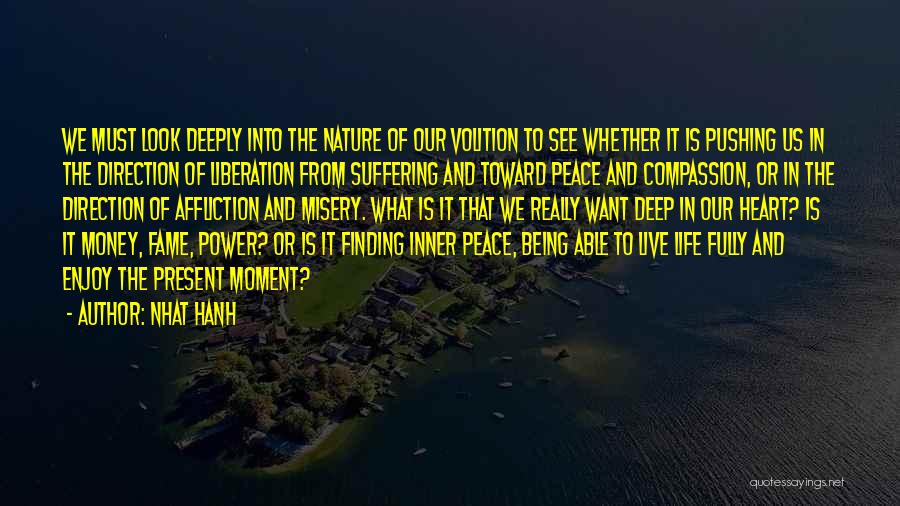 Finding Peace In Life Quotes By Nhat Hanh