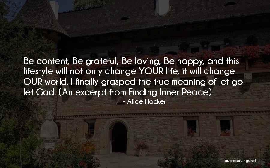 Finding Peace In Yourself Quotes By Alice Hocker