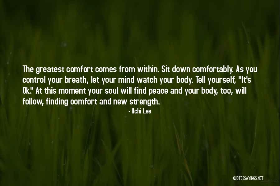 Finding Peace In Yourself Quotes By Ilchi Lee