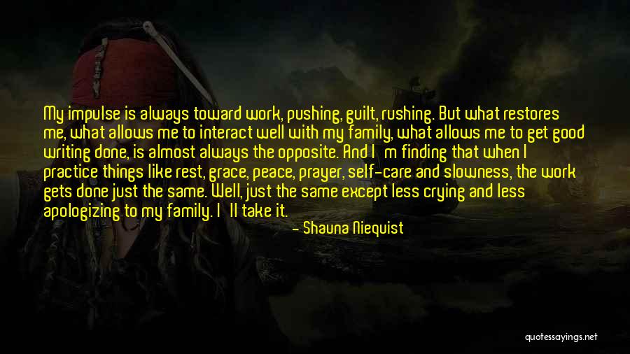 Finding Peace In Yourself Quotes By Shauna Niequist