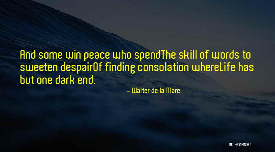 Finding Peace In Yourself Quotes By Walter De La Mare