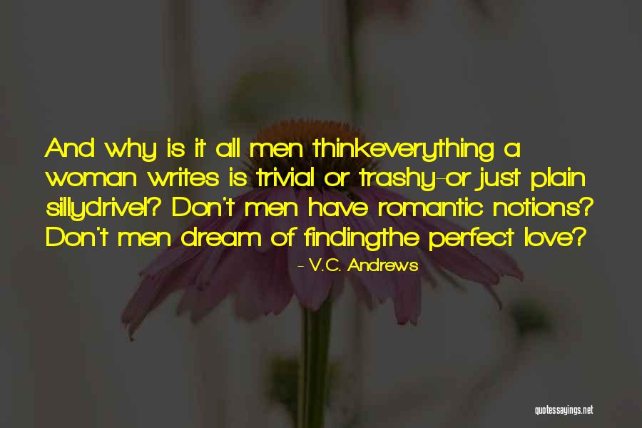 Finding Perfect Love Quotes By V.C. Andrews Finding Perfect Love Quotes By V.C. Andrews