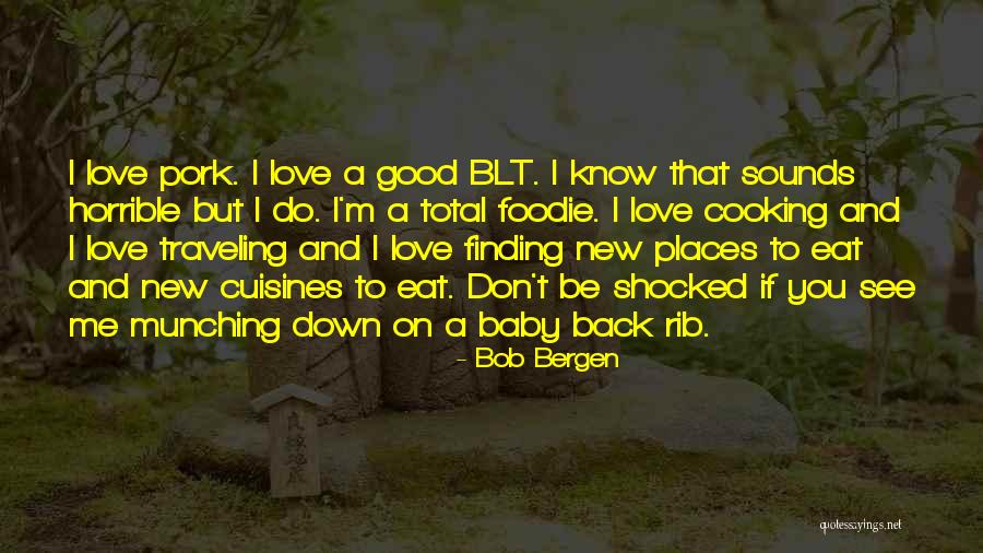 Finding Places Quotes By Bob Bergen Finding Places Quotes By Bob Bergen