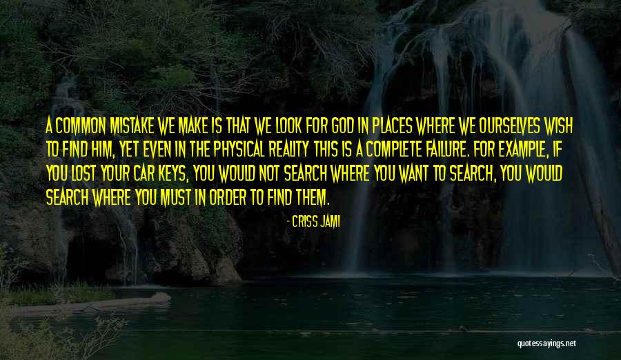 Finding Places Quotes By Criss Jami Finding Places Quotes By Criss Jami