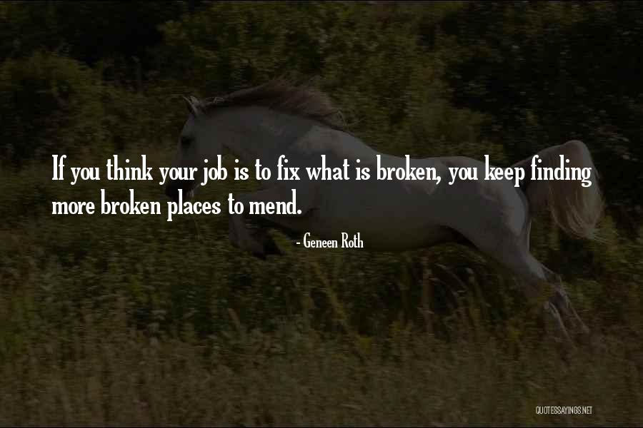 Finding Places Quotes By Geneen Roth Finding Places Quotes By Geneen Roth