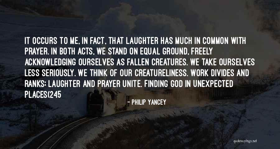 Finding Places Quotes By Philip Yancey Finding Places Quotes By Philip Yancey