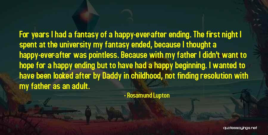 Finding Resolution Quotes By Rosamund Lupton Finding Resolution Quotes By Rosamund Lupton
