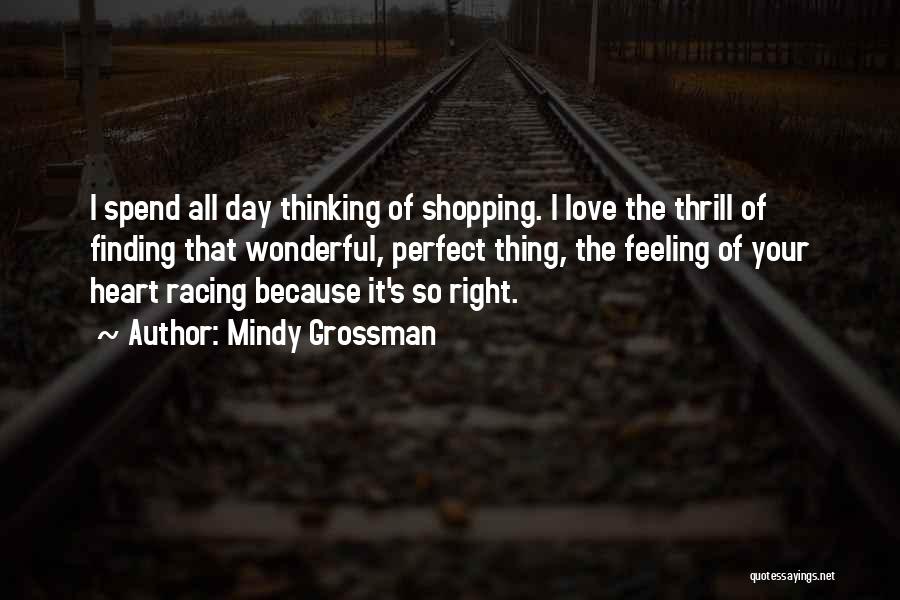 Finding Right Love Quotes By Mindy Grossman