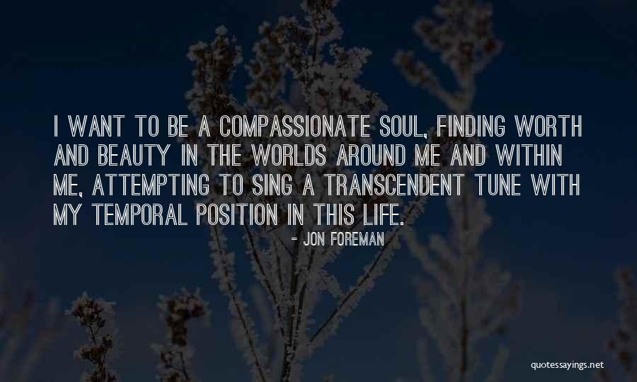 Finding Self Worth Quotes By Jon Foreman Finding Self Worth Quotes By Jon Foreman
